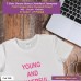young and powerful T-shirt